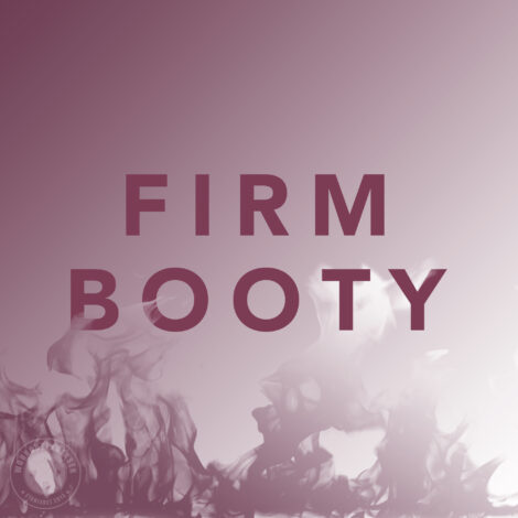 Firm Booty